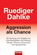 Dahlke: Aggression als Chance